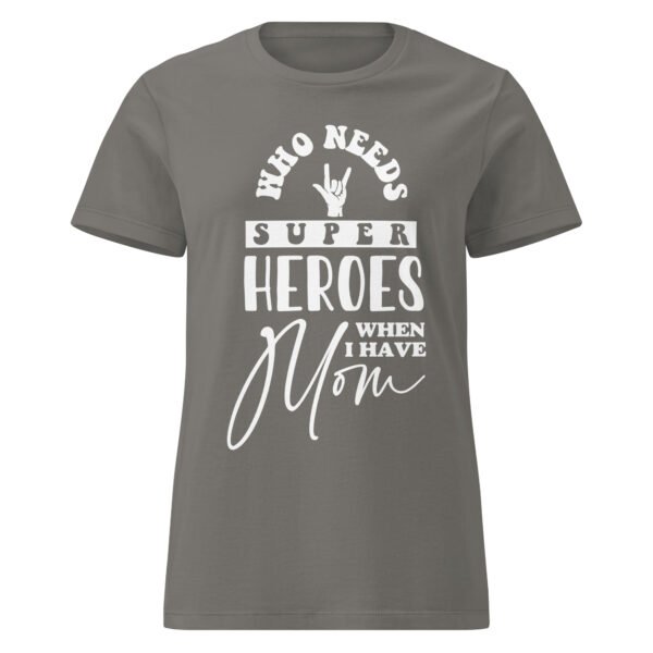 Mom Is My Hero Tee – Women’s Soft Cotton - Image 13
