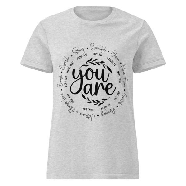 You Are – Women’s Softstyle T-Shirt - Image 7